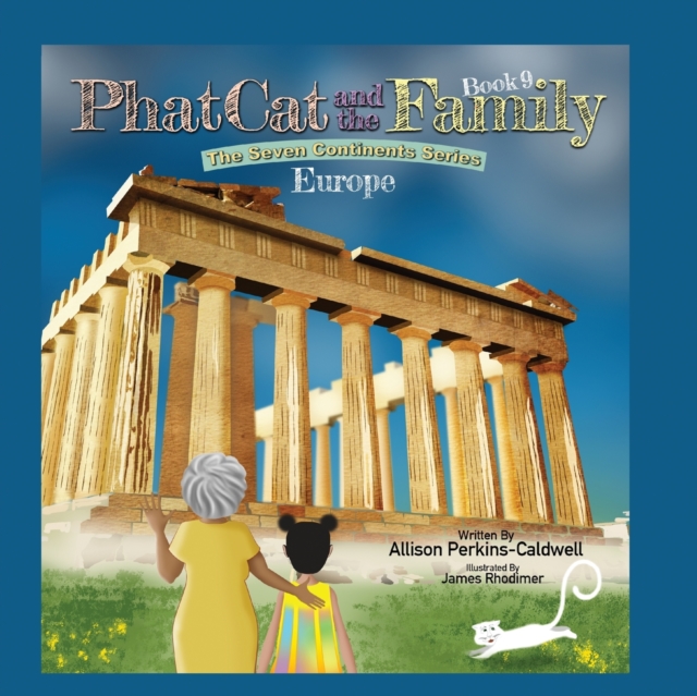 Phat Cat and the Family - The Seven Continents Series - Europe, Paperback / softback Book