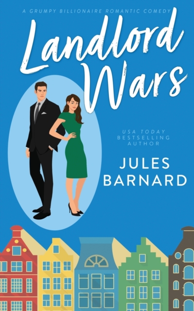 Landlord Wars : A Grumpy Billionaire Romantic Comedy, Paperback / softback Book