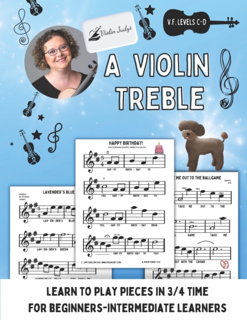 A Violin Treble : Learn to play pieces in 3/4 time!, Paperback / softback Book