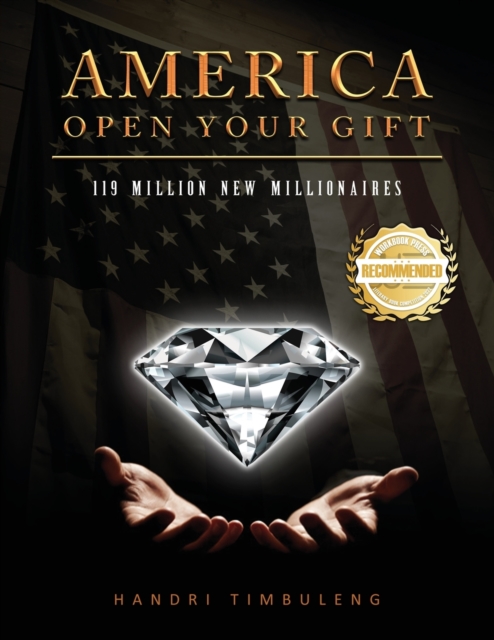 America Open your Gift : 119 Million New Millionaires, Paperback / softback Book