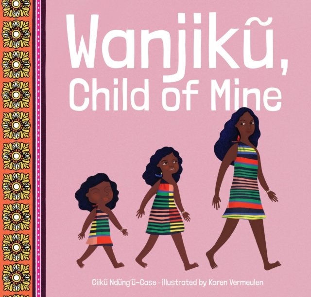 Wanjik, Child of Mine, Paperback / softback Book