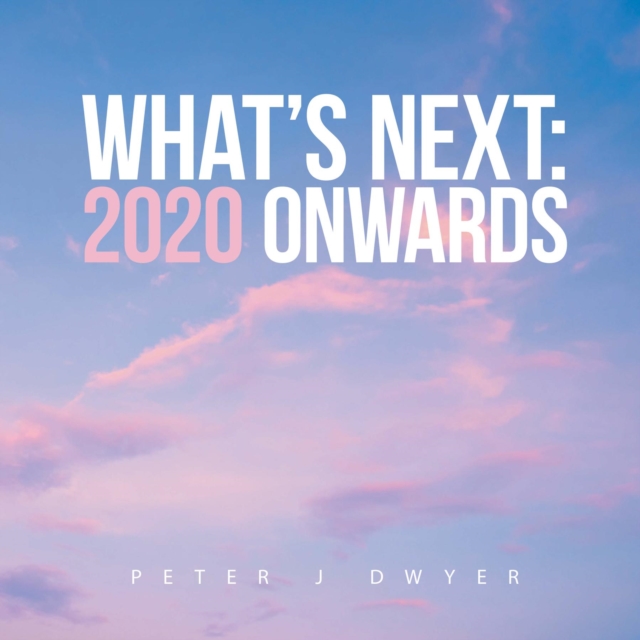 What's Next : 2020 Onwards, EPUB eBook