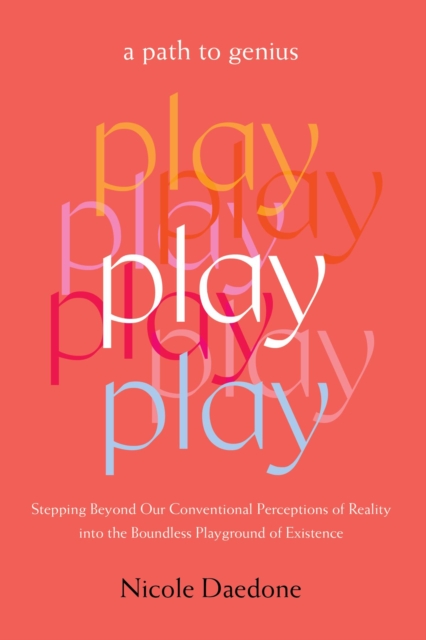 Play : A Path to Genius, EPUB eBook