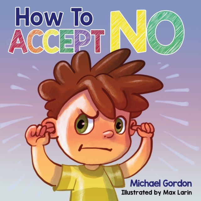 How To Accept No, Paperback / softback Book