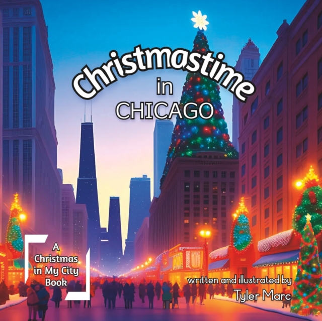 Christmastime in Chicago, Paperback / softback Book