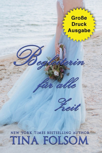 Begleiterin fur alle Zeit (Grosse Druckausgabe), Paperback / softback Book