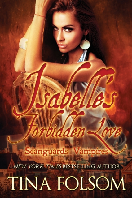 Isabelle's Forbidden Love : Scanguards Hybrids #4, Paperback / softback Book