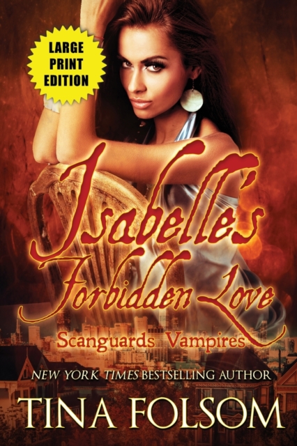 Isabelle's Forbidden Love (Large Print Edition) : Scanguards Hybrids #4, Paperback / softback Book