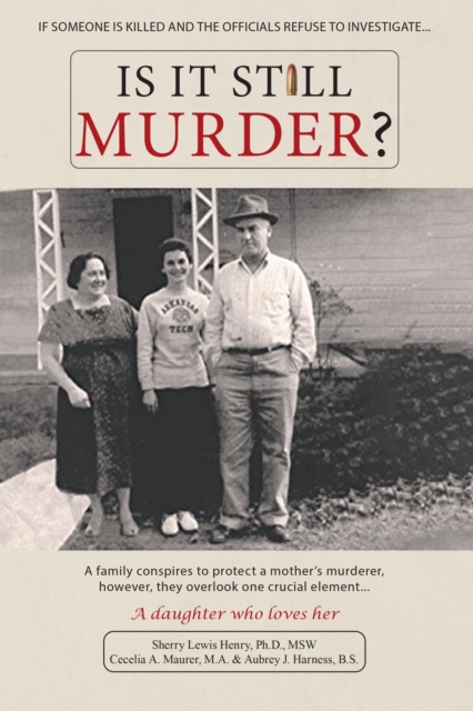 Is It Still Murder : A Daughter Who Loves her, EPUB eBook