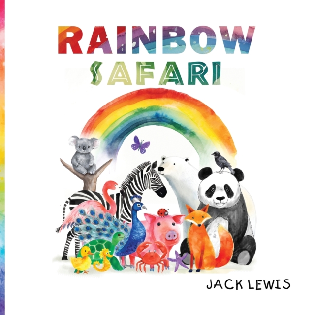 Rainbow Safari : A colorful animal adventure for young learners, Paperback / softback Book