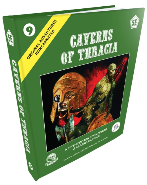 Original Adventures Reincarnated #9: Caverns of Thracia (5E), Hardback Book