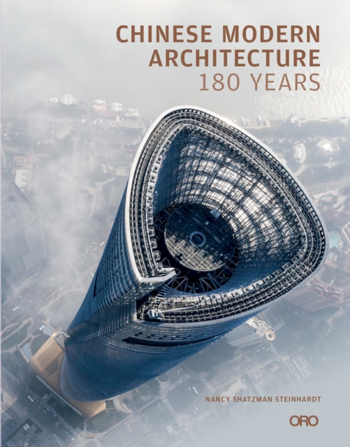 Chinese Modern Architecture : 180 Years, Hardback Book