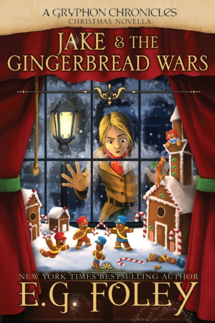 Jake & The Gingerbread Wars (A Gryphon Chronicles Christmas Novella), Paperback / softback Book
