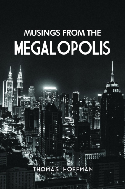 Musings from the Megalopolis, EPUB eBook