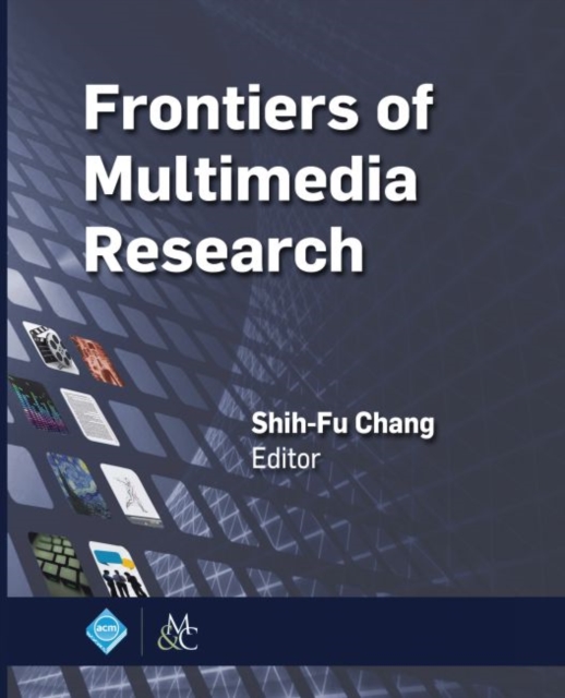 Frontiers of Multimedia Research, Paperback / softback Book