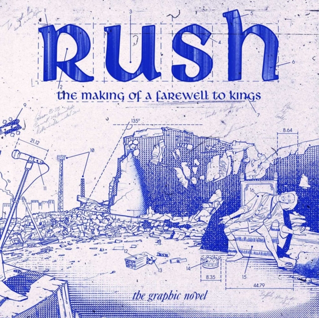 Rush: The Making Of A Farewell To Kings, Paperback / softback Book