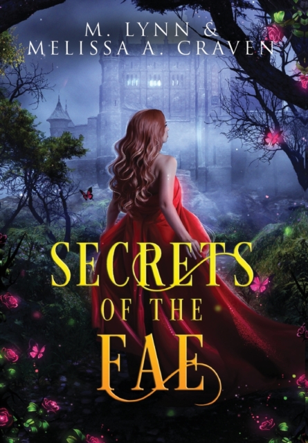 Secrets of the Fae : Queens of the Fae: Books 7-9 (Queens of the Fae Collections Book 3), Hardback Book