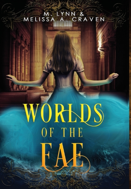 Worlds of the Fae, Hardback Book