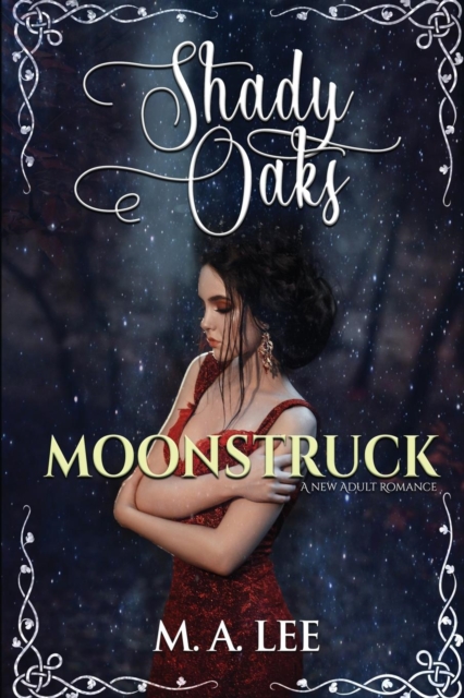 Moonstruck : A New Adult Romance, Paperback / softback Book