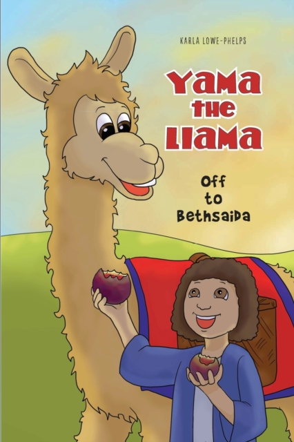 Yama the Llama--Off to Bethsaida, Paperback / softback Book