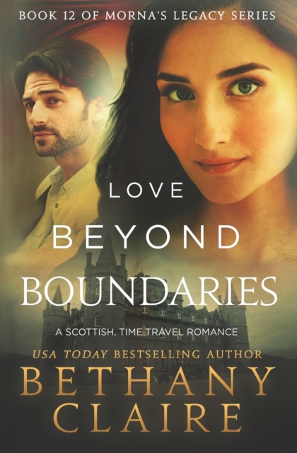 Love Beyond Boundaries : A Scottish Time Travel Romance, Paperback / softback Book