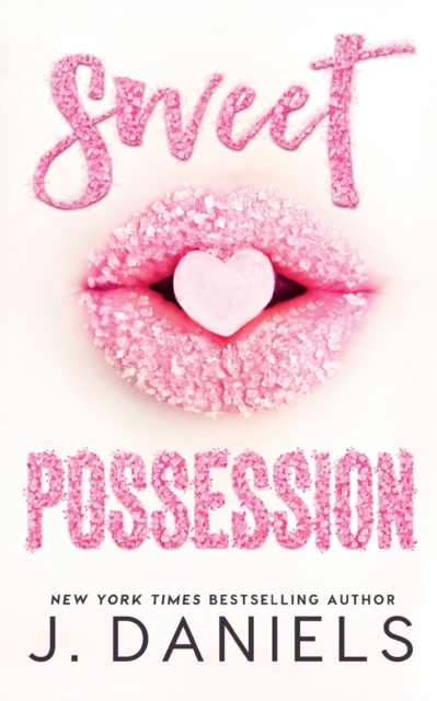 Sweet Possession : A Happily Ever After Romantic Comedy, Paperback / softback Book