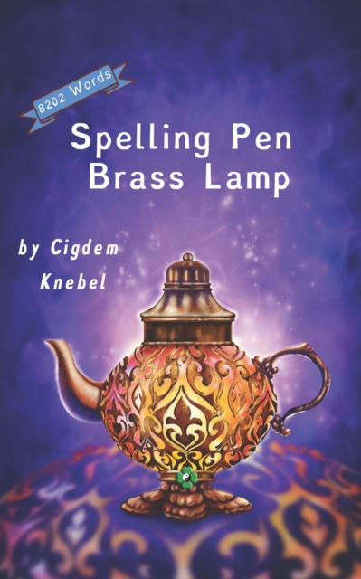 Spelling Pen - Brass Lamp : (Dyslexie Font) Decodable Chapter Books for Kids with Dyslexia, Paperback / softback Book