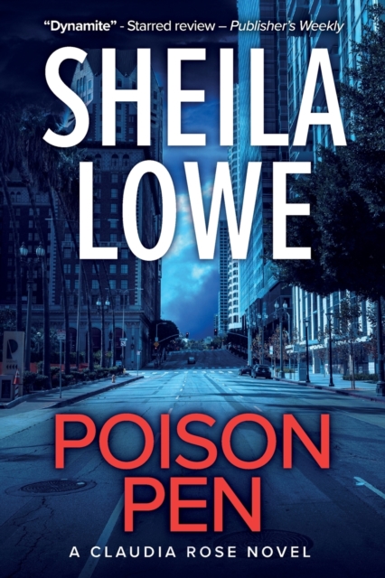 Poison Pen : A Claudia Rose Novel, Paperback / softback Book