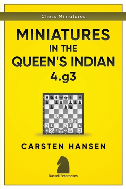 Miniatures in the Queen's Indian : 4.g3, Paperback / softback Book
