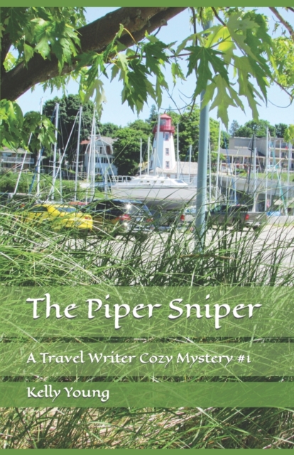 The Piper Sniper : A Travel Writer Cozy Mystery, Paperback / softback Book