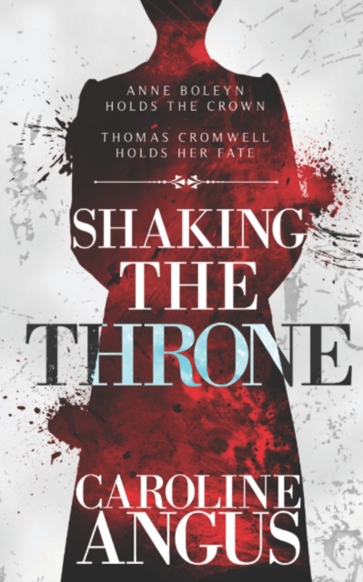 Shaking the Throne, Paperback / softback Book
