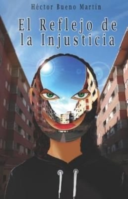 El Reflejo de la Injusticia, Paperback / softback Book