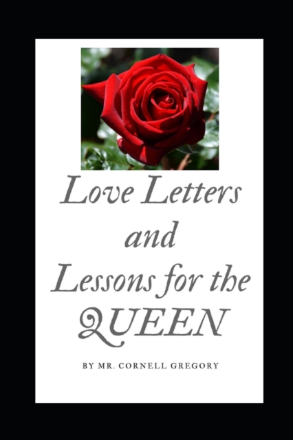 Love Letters and Lessons for the Queen, Paperback / softback Book