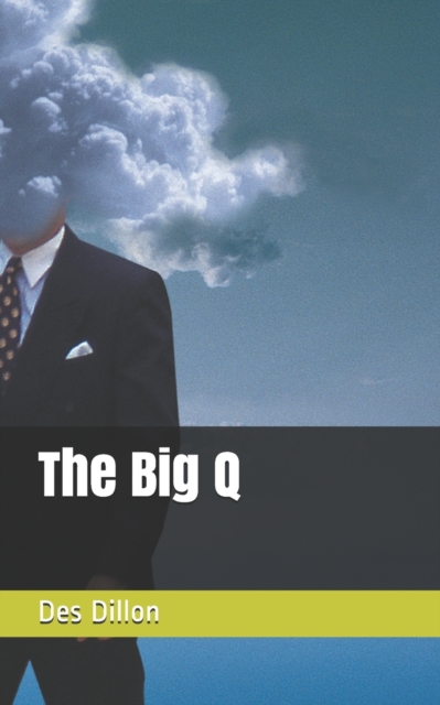 The Big Q, Paperback / softback Book