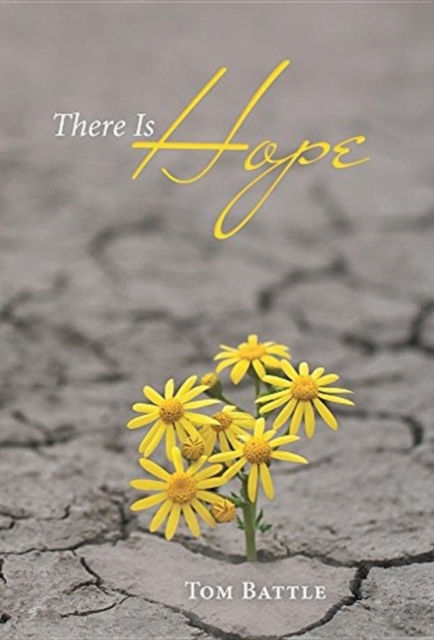 There Is Hope, Hardback Book