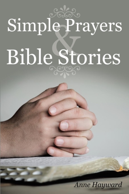 Simple Prayers & Bible Stories, Paperback / softback Book