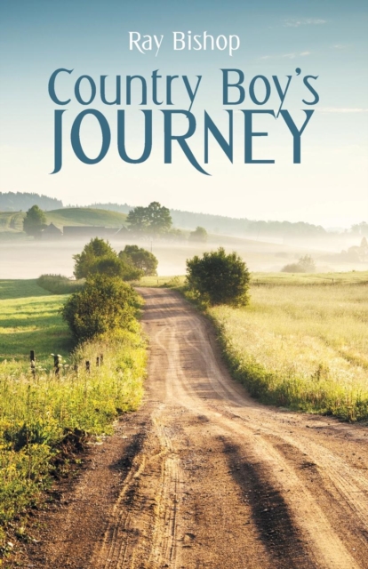 Country Boy's Journey, Paperback / softback Book