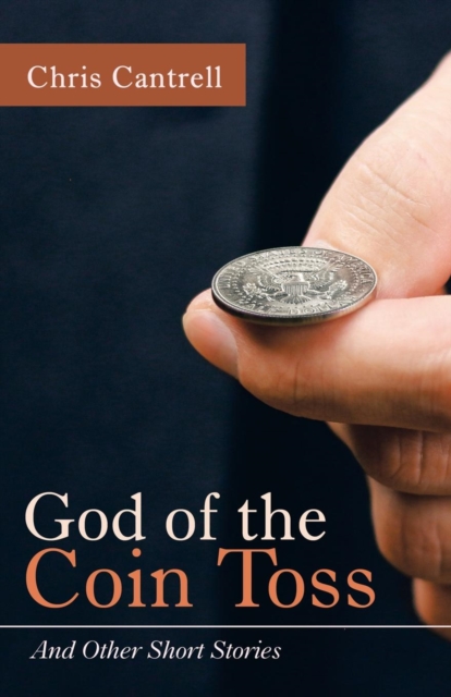 God of the Coin Toss : And Other Short Stories, Paperback / softback Book