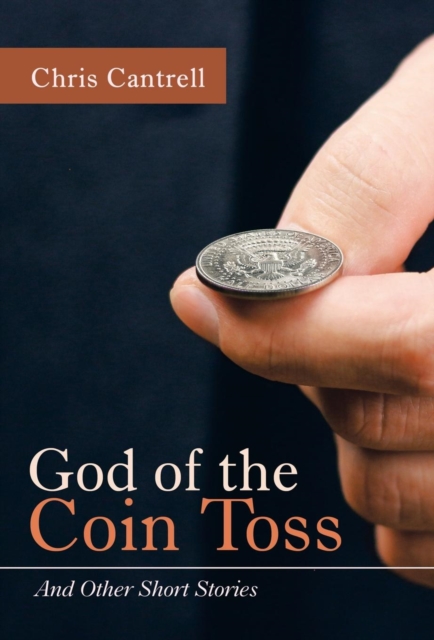 God of the Coin Toss : And Other Short Stories, Hardback Book
