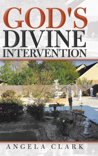 God's Divine Intervention, Hardback Book