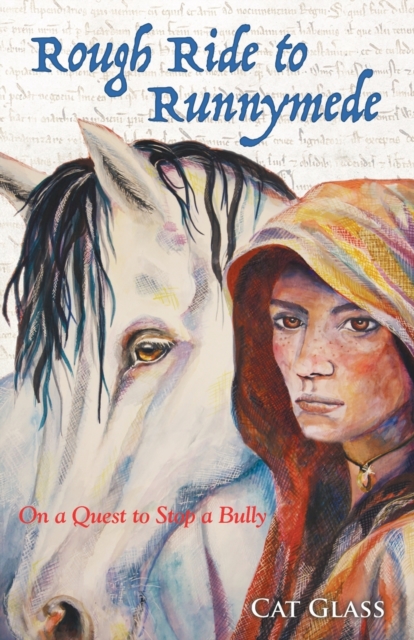 Rough Ride to Runnymede : On a Quest to Stop a Bully, Paperback / softback Book