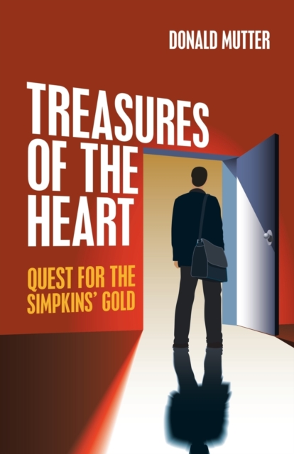 Treasures of the Heart : Quest for the Simpkins' Gold, Paperback / softback Book