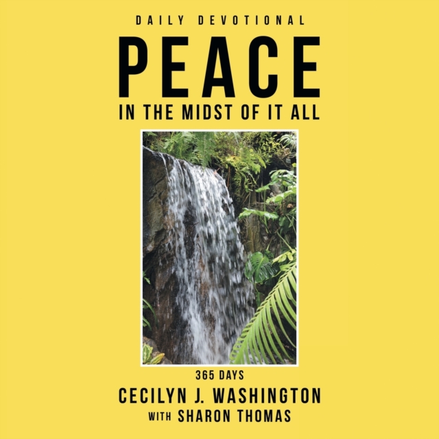 Peace in the Midst of It All, Paperback / softback Book