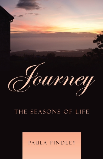 Journey : The Seasons of Life, Paperback / softback Book