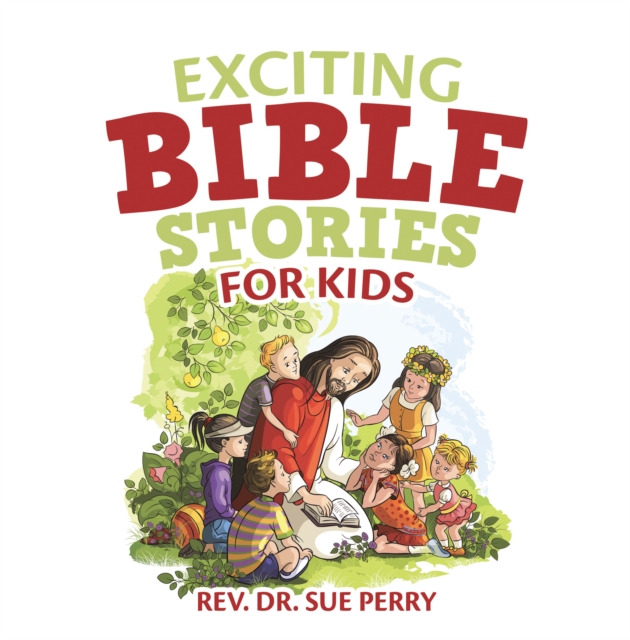 Exciting Bible Stories for Kids, EPUB eBook
