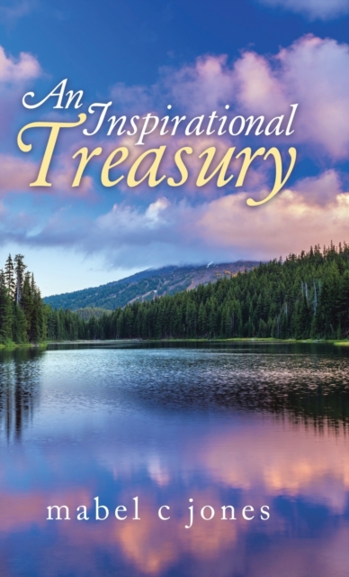 An Inspirational Treasury, Hardback Book