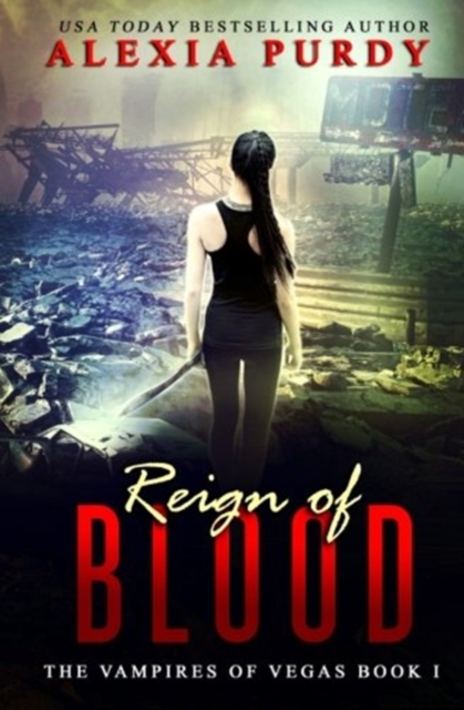 Reign of Blood (The Vampires of Vegas Book I), Paperback / softback Book