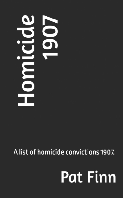 Homicide 1907, Paperback / softback Book