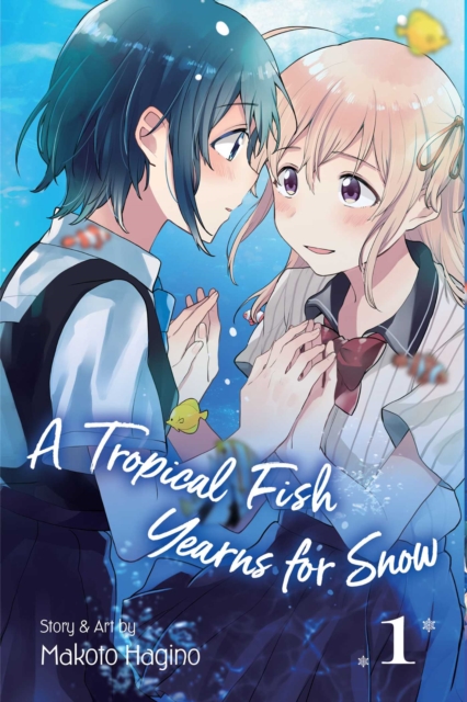 A Tropical Fish Yearns for Snow, Vol. 1, Paperback / softback Book