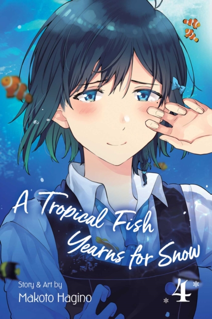 A Tropical Fish Yearns for Snow, Vol. 4, Paperback / softback Book